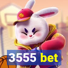 3555 bet